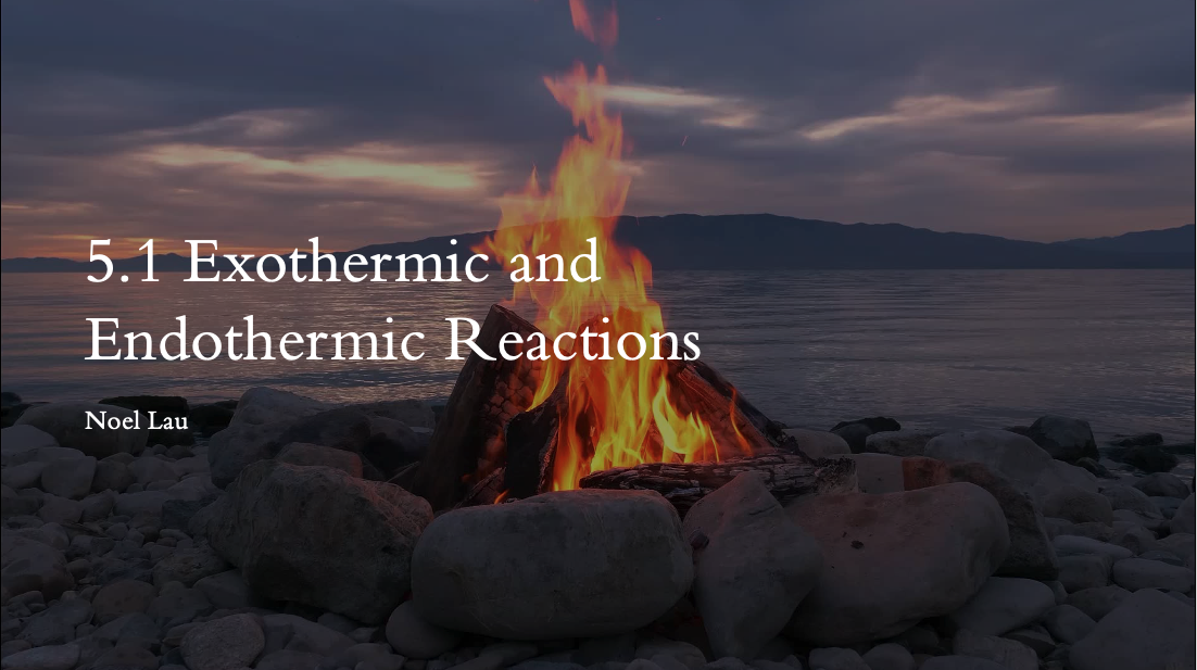 5.1 Exo and Endo Reactions