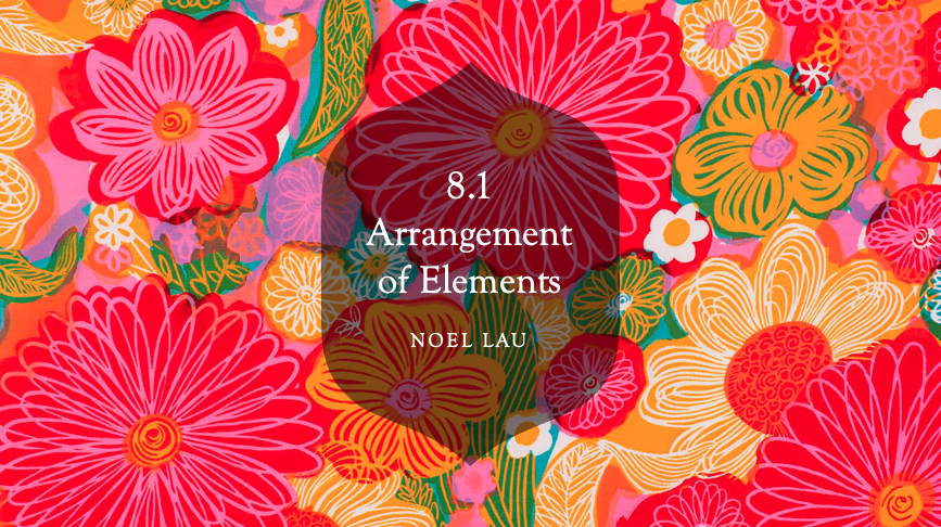 8.1 Arrangement of Elements