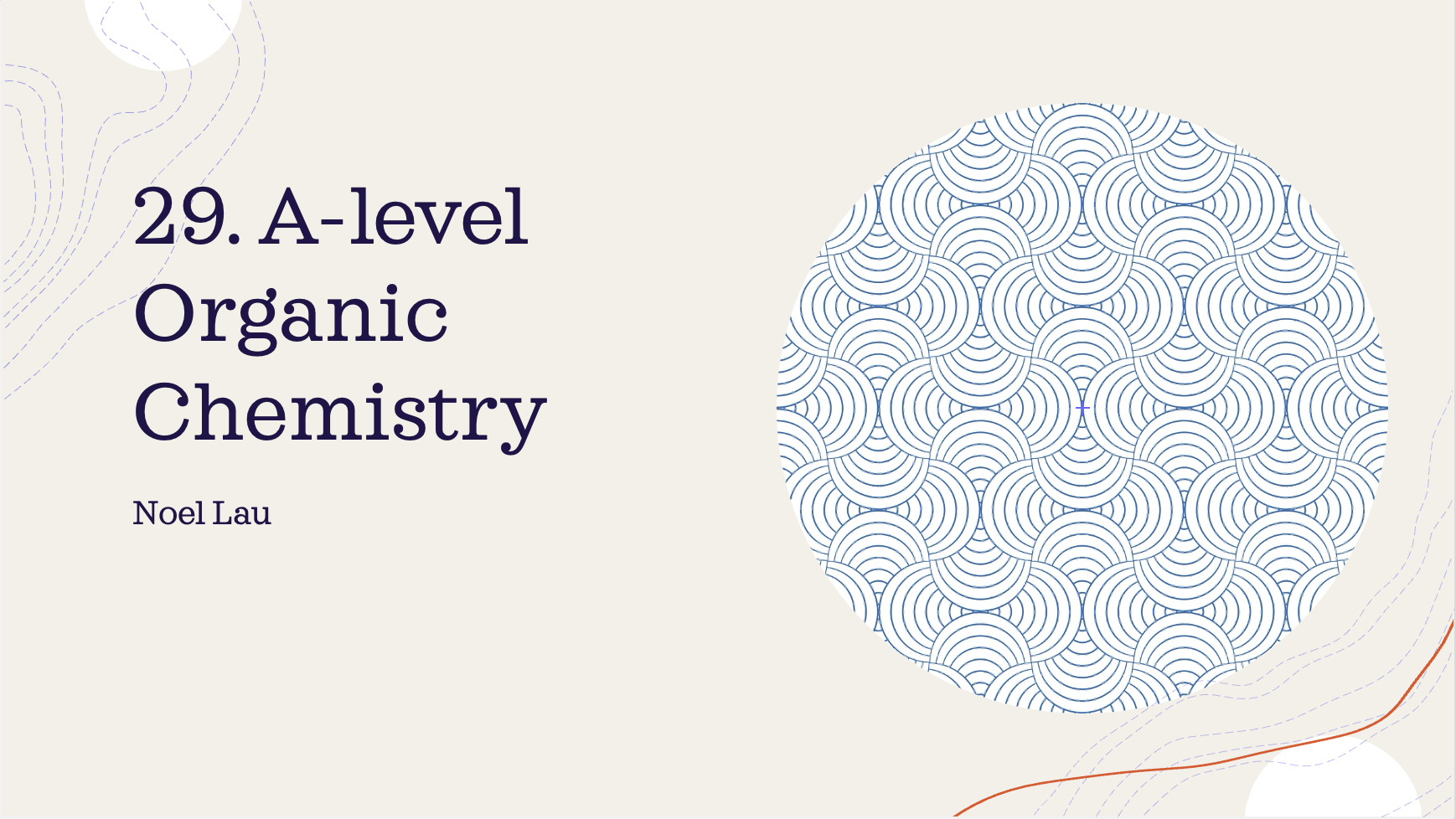 29.0 A-Level Organic Chemistry
