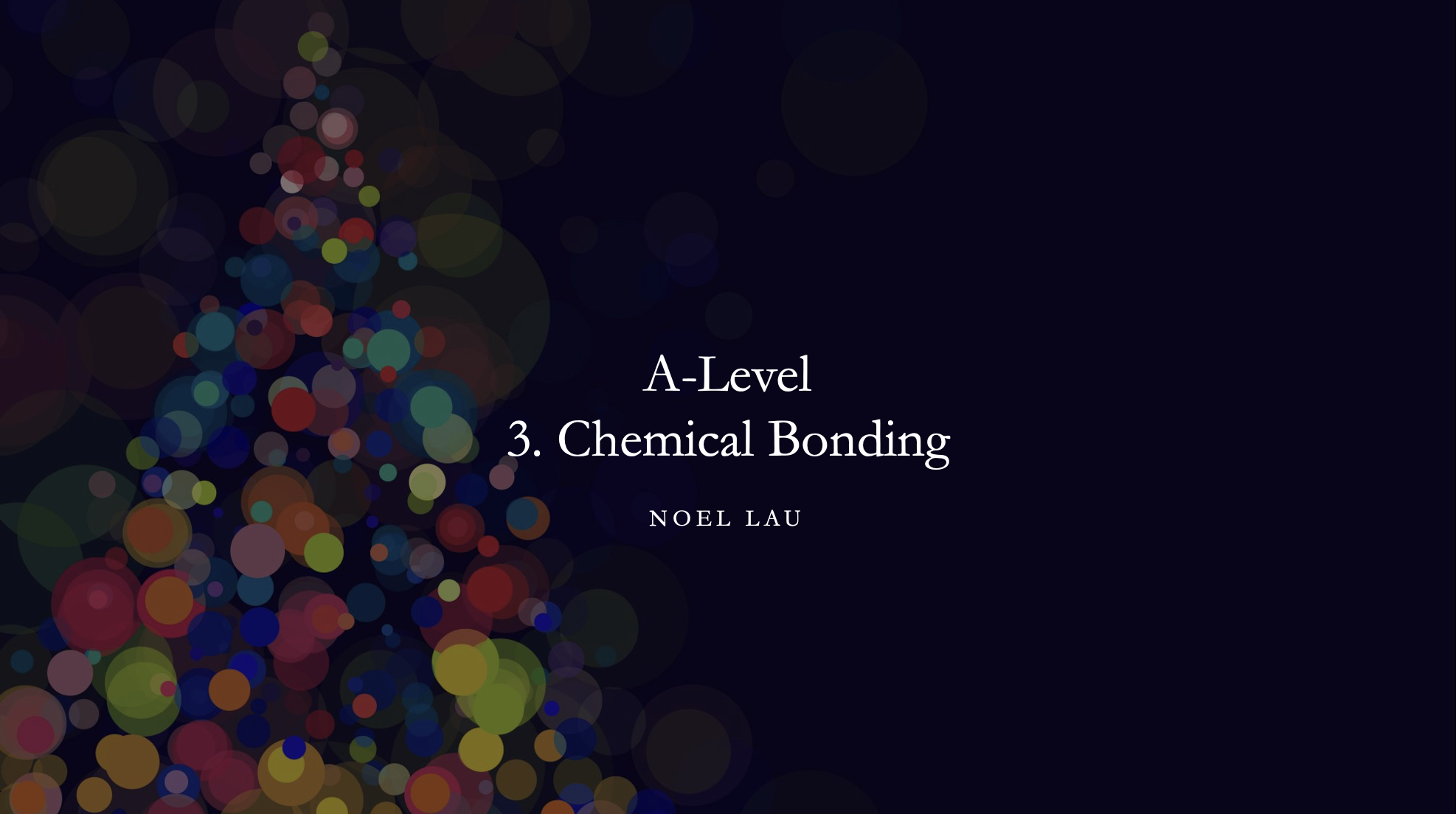 3.0 Chemical Bonding